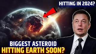 Scientists Confirm! Earth Will Be Destroyed by an Asteroid! What If Asteroid Hit Earth In 2024?