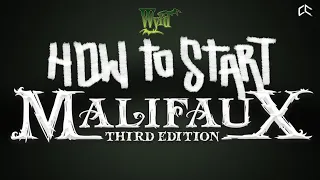 How To Start Malifaux! The Ultimate Source For Beginners!