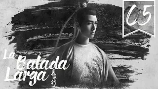 【SUB ESPAÑOL】⭐ Drama: The Long Ballad - La Balada Larga. (Episodio 05)