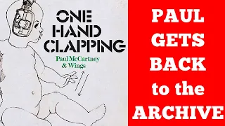 Paul McCartney Finally Releasing (Almost) Complete “One Hand Clapping” Session