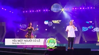 GALA MÙA HÈ KHÔNG ĐỘ | YÊU MỘT NGƯỜI CÓ LẼ - LOU HOÀNG - MIU LÊ