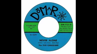 Five Canadians - Never Alone
