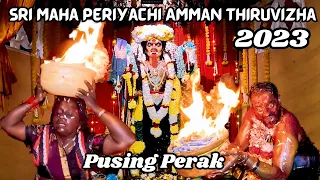 Pusing Sri Maha Periyachi Amman Temple Thiruvizha 2023 | Thaipusam