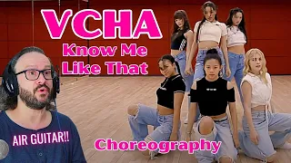 VCHA "Know Me Like That" Choreography Video reaction