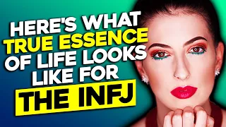 Here's What The True Essence Of Life Is Like For The INFJ