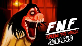 FNF: Spread the Word - S.M.I.L.E.N.D | Smile Dog Custom Song | SAURIXLOW