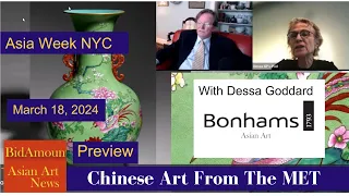 Chinese Art From The Metropolitan Museum, Bonhams March 18, With Dessa Goddard