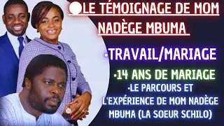 🔴TÉMOIGNAGE DE MOM NADÈGE MBUMA |14 ANS DE MARIAGE |LE PARCOURS ET L'EXPÉRIENCE DE MOM NADÈGE MBUMA