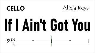 If I Ain't Got You Cello Alicia Keys Sheet Backing Play Along Partitura