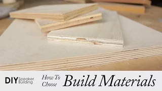 How To Choose Speaker Building Materials | DIY Speaker Building