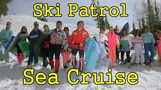 Ski Patrol - Sea Cruise by T.K. Carter