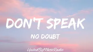 No Doubt - Don't speak (lyrics)