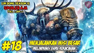 JANGAN SAMPAI YIMO MELUKAI GURU KEKACAUAN - WU DONG QIAN KUN SEASON 15 SPOILER AJA