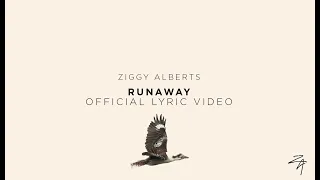 Ziggy Alberts - Runaway (Official Lyric Video)