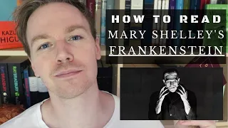 How to Read Frankenstein by Mary Shelley (10 Tips)