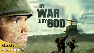 By War & by God | Vietnam War Documentary | Full Movie