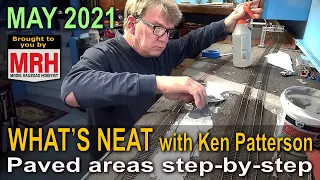 Paved areas step-by-step | May 2021 WHATS NEAT Model Railroad Hobbyist