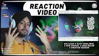 Reaction on Sultaan - Puff Puff Pass Ft. Gavy Dhaliwal | Bhallwaan | Swapan Sekhon | Gur Chahal