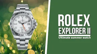 Rolex Explorer II - How I chose this watch for my  vacation (and why I think it's a great watch)