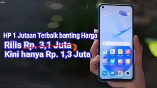 7 HP 1 JUTAAN TERBAIK Di 2024 TURUN HARGA Signifikan