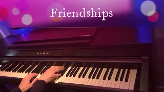 🎵 Friendships 🎵  Pascal Letoublon - Piano Cover