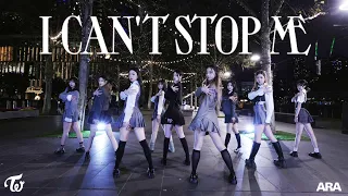 【Kpop In Public|ONE TAKE】TWICE OT9 (트와이스)-'I Can't Stop Me' Dance Cover By ARA