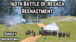 160th Anniversary Battle of Resaca Reenactment: Sunday Showdown