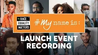 #MyNameIs Campaign Launch Event