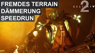 Destiny 2: Fremdes Terrain Dämmerung Speedrun Guide (Deutsch/German)