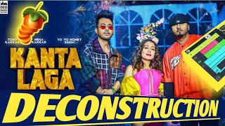 🔥 Deconstruction 🔥 - Kanta Laga Deconstruction | Yo Yo Honey Singh | Tony Kakkar | Neha Kakkar |