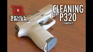 How to Clean the Sig Sauer P320 Compact