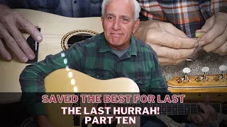 532 RSW I Saved The Best For Last, The Last Hurrah Guitar Part 10