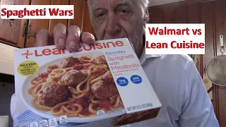 Spaghetti Wars Walmart vs Lean Cuisine