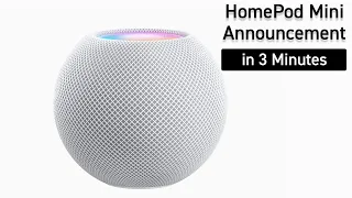 HomePod Mini Announcement in 3 Minutes