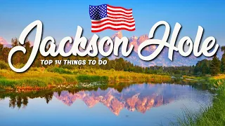 14 BEST Things To Do In Jackson Hole 🇺🇸 Wyoming