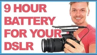Increase Your DSLR Camera Battery Life To 9 Hours!