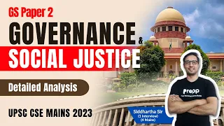 UPSC Mains 2023 GS 2 Paper - Governance and Social Justice Detailed Discussion | #GS2 #upscmains2023