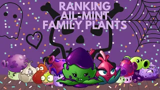 ranking all ail-mint family plants / pvz2 tier list - pvz2 rank (episode 6)