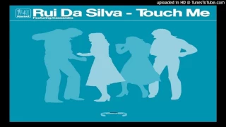 Rui Da Silva feat. Cassandra - Touch Me - Radio Edit