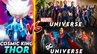 Cosmic King Thor vs Marvel and DC | Cosmic King Thor vs MCU & Dceu | The Skz 2.0