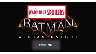 Batman: Arkham Knight PC - Все концовки | Финал | All endings
