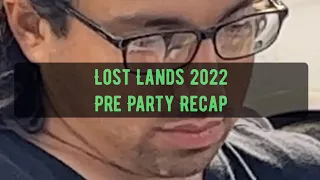 Lost Lands 2022 Thursday Pre Party Recap.