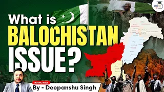 Balochistan - History, Genocide and Geopolitics | know it all | UPSC IAS | StudyIQ