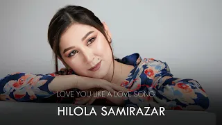 Hilola Samirazar - Love You Like A Love Song (Cover) Selena Gomez