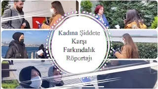 Kadına Şiddete Karşı Farkındalık Röportajı