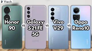 Honor 90 vs Galaxy S21 FE 5G vs Vivo V29 vs Oppo Reno R10 | The Best Smartphone 2023 Range $400-$500