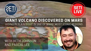 Giant Volcano Discovered on Mars ft. Pascal Lee