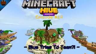 Minecraft Hive Treasure Wars #14 | Blue Tries To Team?!