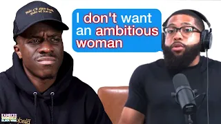 "I DON'T want an AMBITIOUS WOMAN."