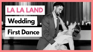 Wedding Dance Choreography | "La La Land" Inspired First Dance